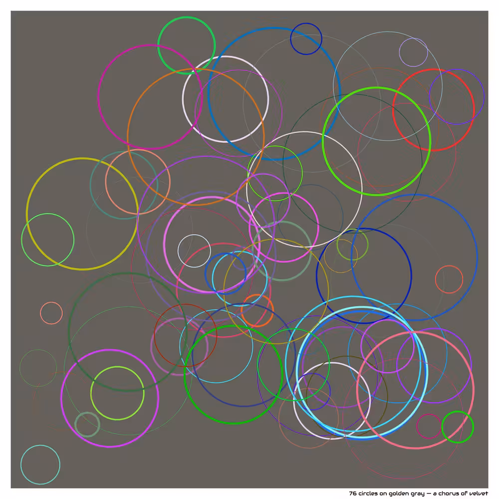 76 circles on golden gray — a chorus of velvet
