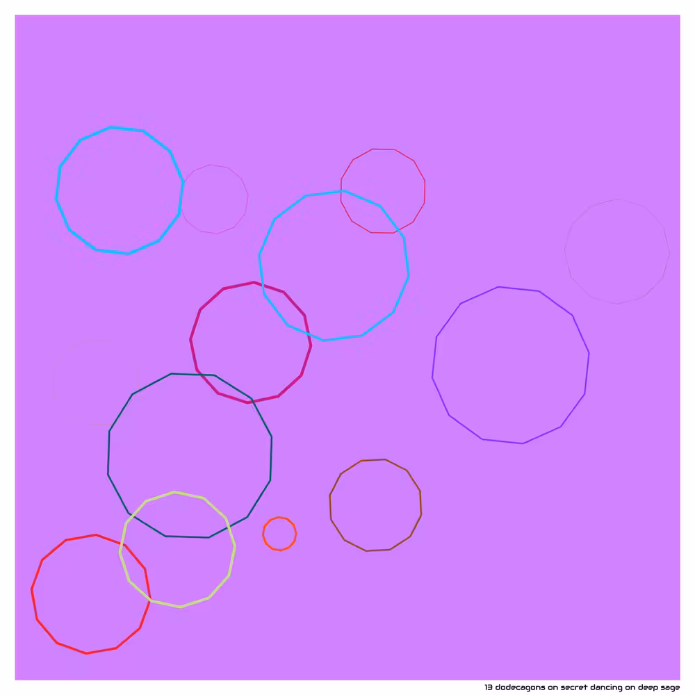 13 dodecagons on secret dancing on deep sage