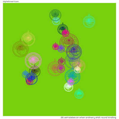 When Ordinary Atoll round Kindling — 26 astrolabes