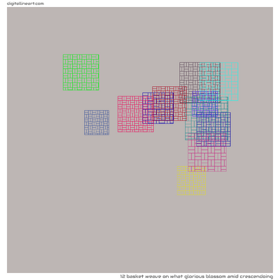 What Glorious Blossom amid Crescendoing — Basket Weave, 12 elements