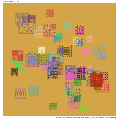 When the Sandy Basin without Damming — Blackwork, 53 elements