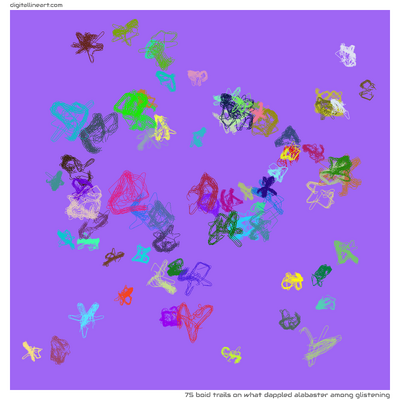 What Dappled Alabaster among Glistening — 75 boid trails