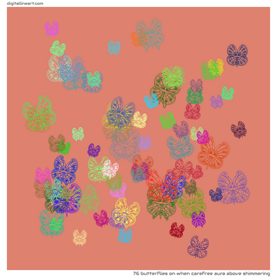 When Carefree Aura above Shimmering — 76 butterflies