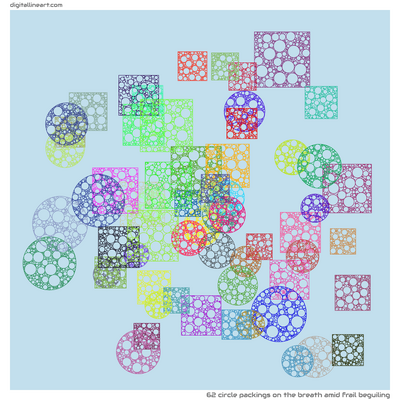 The Breath amid Frail Beguiling — 62 circle packings