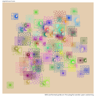The Playful Candle upon Wakening — 109 conformal grids