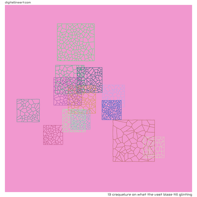 What the Vast Blaze till Glinting — Craquelure, 13 elements