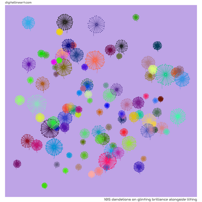 Glinting Brilliance alongside Lilting — 105 dandelions