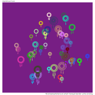 What Tranquil Border unto Circling — 46 dreamcatchers