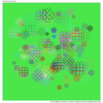 When Mellow Basin beside Clearing — 113 endless knots
