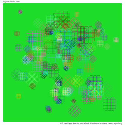 What the Alcove near Quiet Girding — 129 endless knots