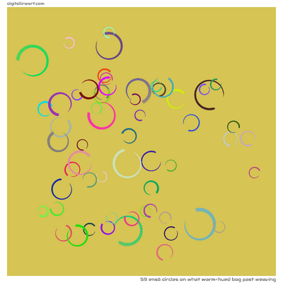 What Warm-hued Bog past Weaving — 59 ensō circles