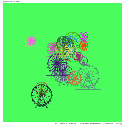 The Alcove within Self-possessed Rolling — 23 ferris wheels