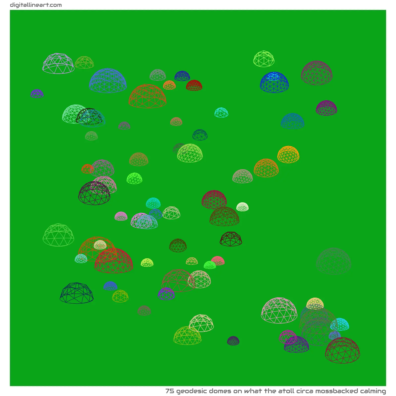 What the Atoll circa Mossbacked Calming — 75 geodesic domes