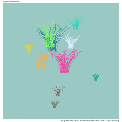 When Airy Blaze Around Crystallizing — 10 grass tufts