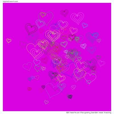 The Grainy Border near Tracing — 101 hearts