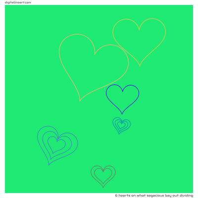 What Sagacious Bay out Dividing — 6 hearts