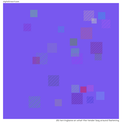 What the Tender Bog Around Fastening — Herringbone, 25 elements