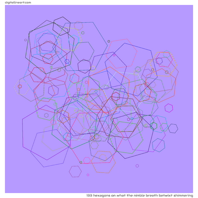 What the Nimble Breath betwixt Shimmering — 133 hexagons