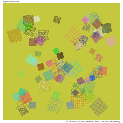 When Stoic Border on Sowing — 75 Hilbert curves