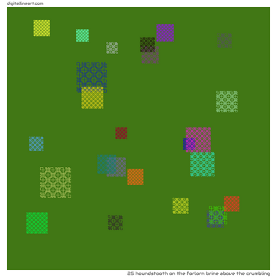 The Forlorn Brine above the Crumbling — Houndstooth, 25 elements