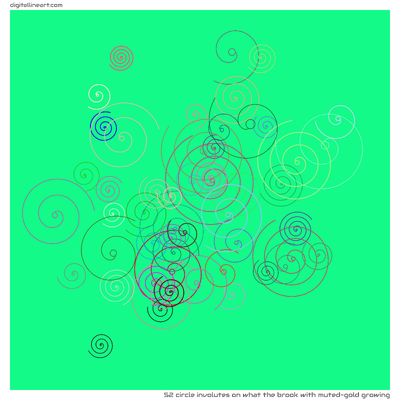What the Brook with Muted-gold Growing — 52 circle involutes