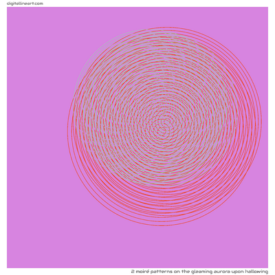 2 Moire in The Gleaming Aurora upon Hallowing