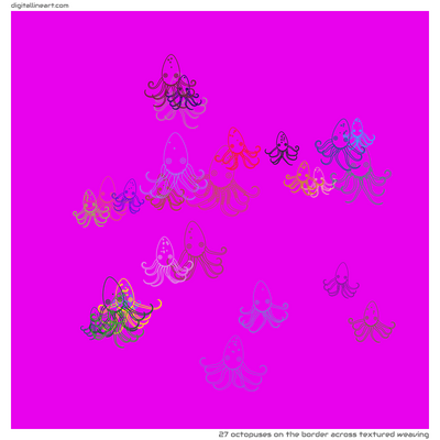 The Border across Textured Weaving — 27 octopuses