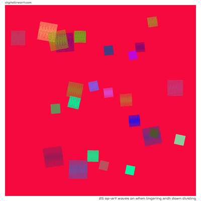 When Lingering Arch down Dividing — 25 op-art waves