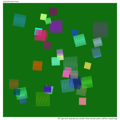 What the Mired Cairn after Expiring — 37 op-art waves