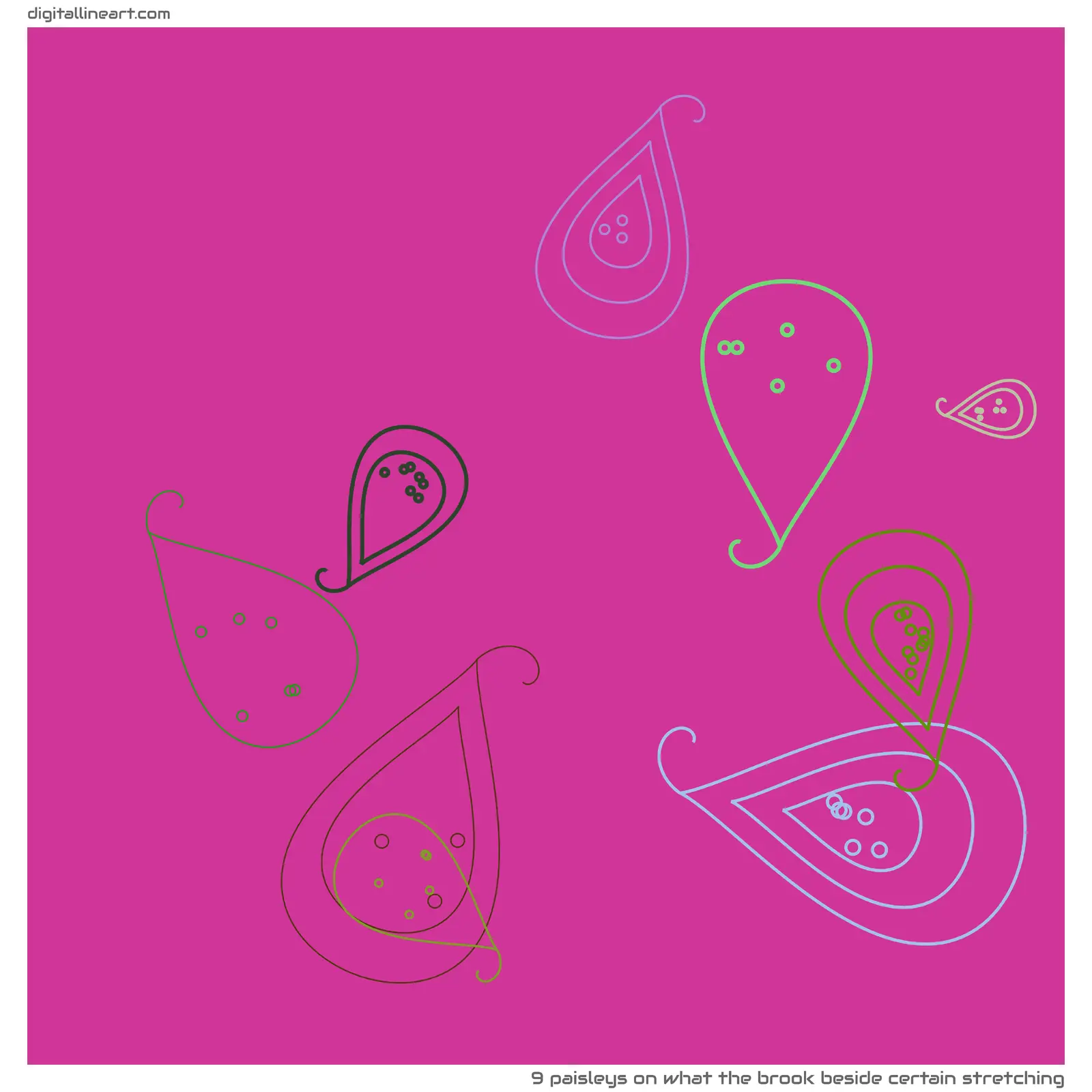 What the Brook beside Certain Stretching — 9 paisleys