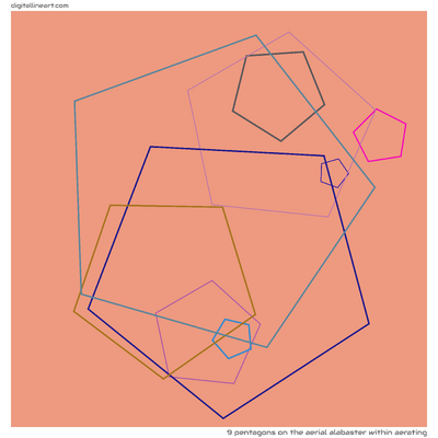 The Aerial Alabaster within Aerating — 9 pentagons