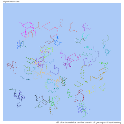 The Breath of Young until Quickening — 67 pipe isometrics