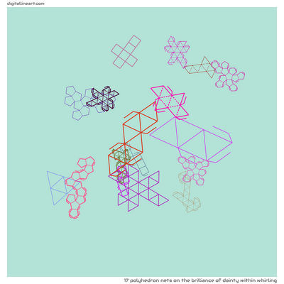 The Brilliance of Dainty within Whirling — 17 polyhedron nets
