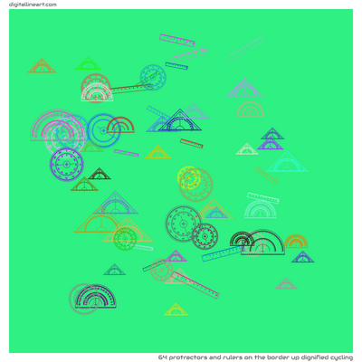 The Border up Dignified Cycling — 64 protractors and rulers