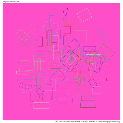 What the Air without Heavenly Glimmering — 93 rectangles