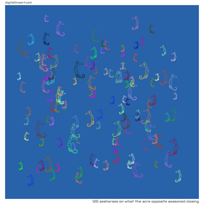 What the Acre opposite Seasoned Closing — 125 seahorses