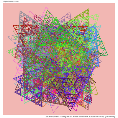 88 Sierpinski in When Ebullient Alabaster atop Glistening
