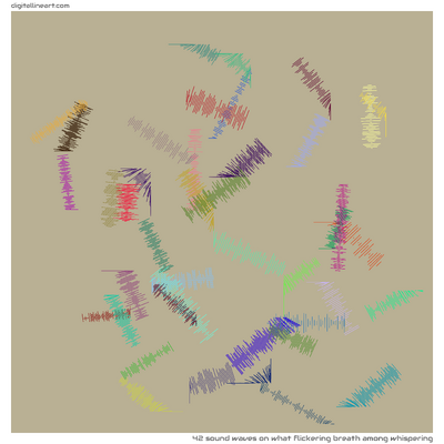What Flickering Breath among Whispering — 42 sound waves