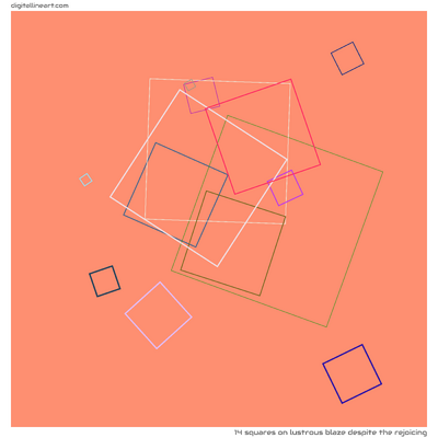 Lustrous Blaze despite the Rejoicing — 14 squares