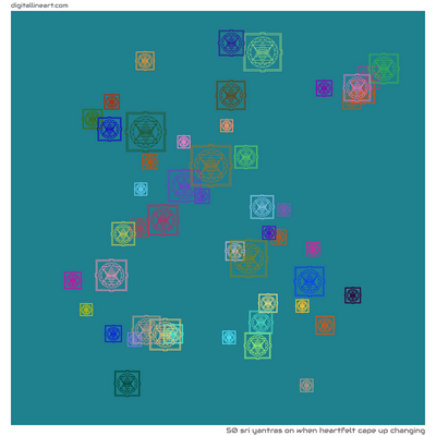 When Heartfelt Cape up Changing — 50 Sri yantras