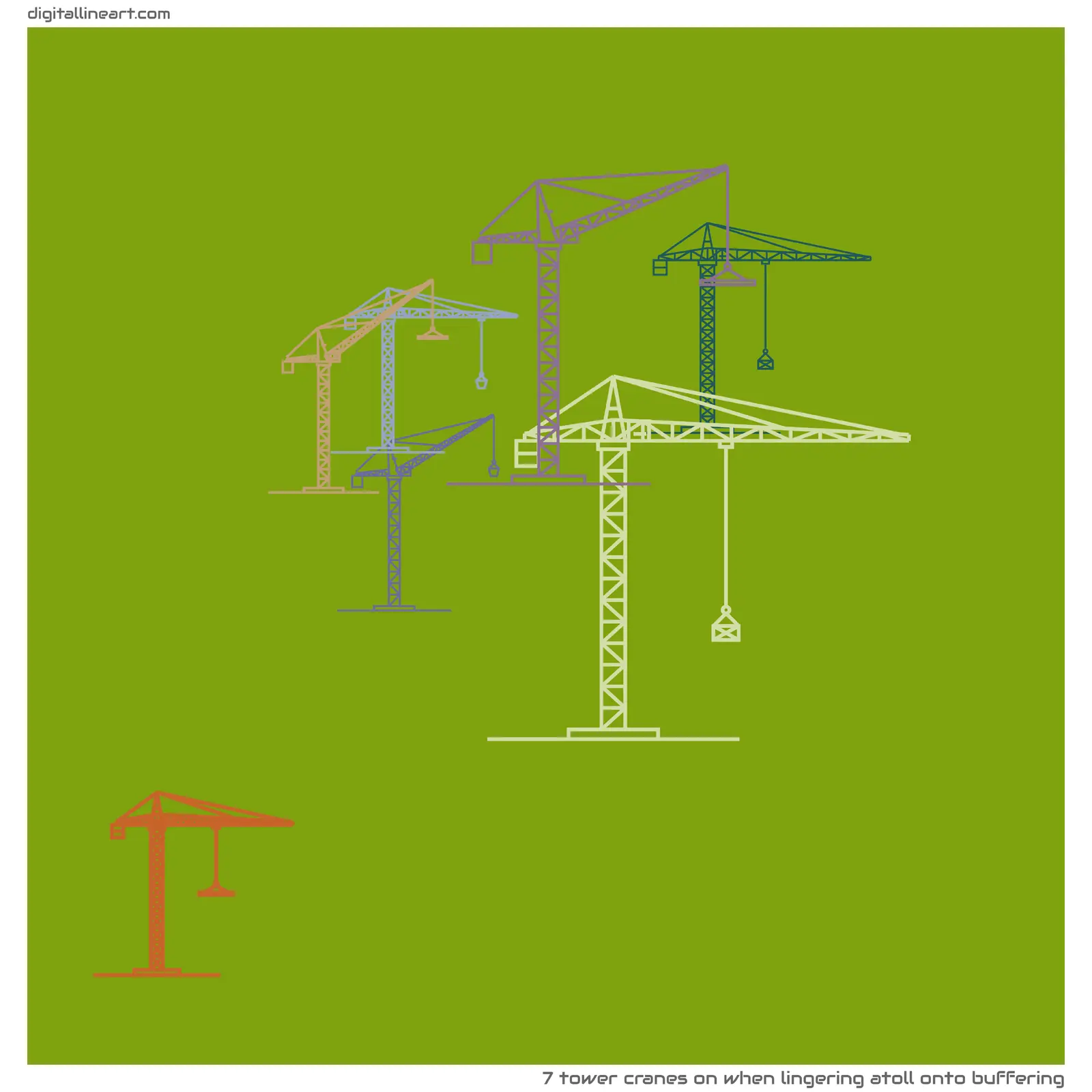 When Lingering Atoll onto Buffering — 7 tower cranes