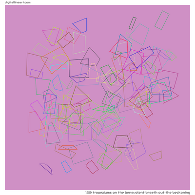 The Benevolent Breath out the Beckoning — 120 trapeziums