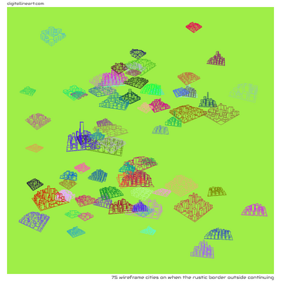 When the Rustic Border outside Continuing — 75 wireframe cities
