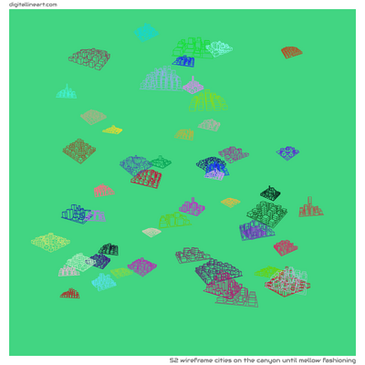 The Canyon until Mellow Fashioning — 52 wireframe cities