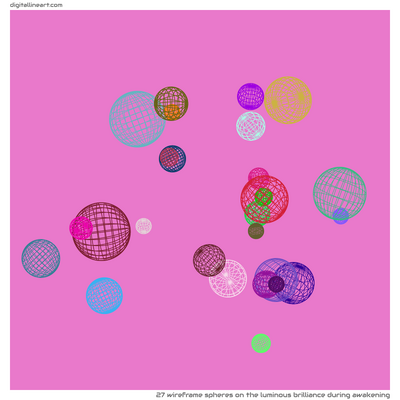 The Luminous Brilliance During Awakening — 27 wireframe spheres
