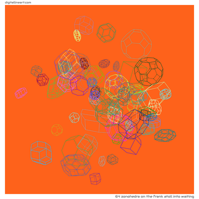 The Frank Atoll into Waiting — Zonohedra, 64 elements