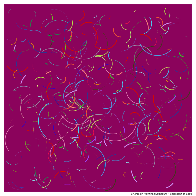 57 arcs on Fleeting bubblegum — a Descent of Spell