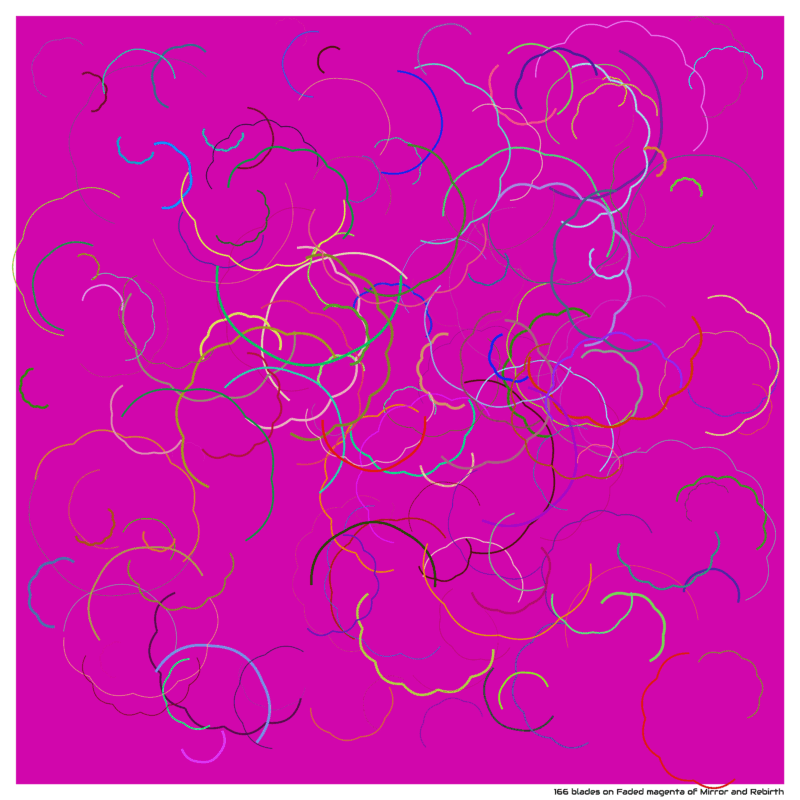 166 blades on Faded magenta of Mirror and Rebirth