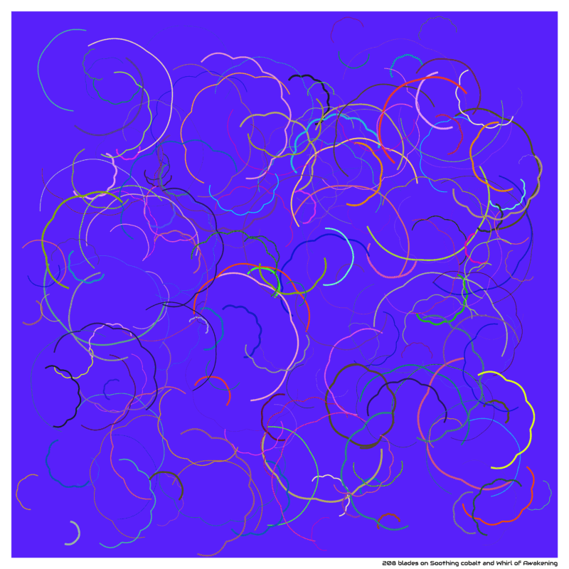 208 blades on Soothing cobalt and Whirl of Awakening