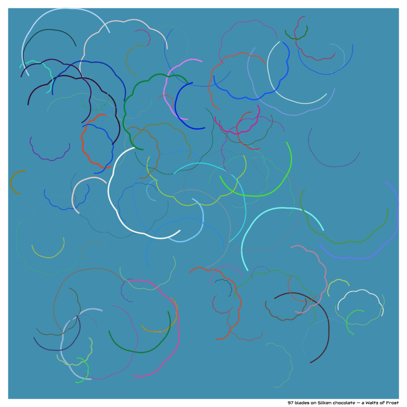 97 blades on Silken chocolate — a Waltz of Frost